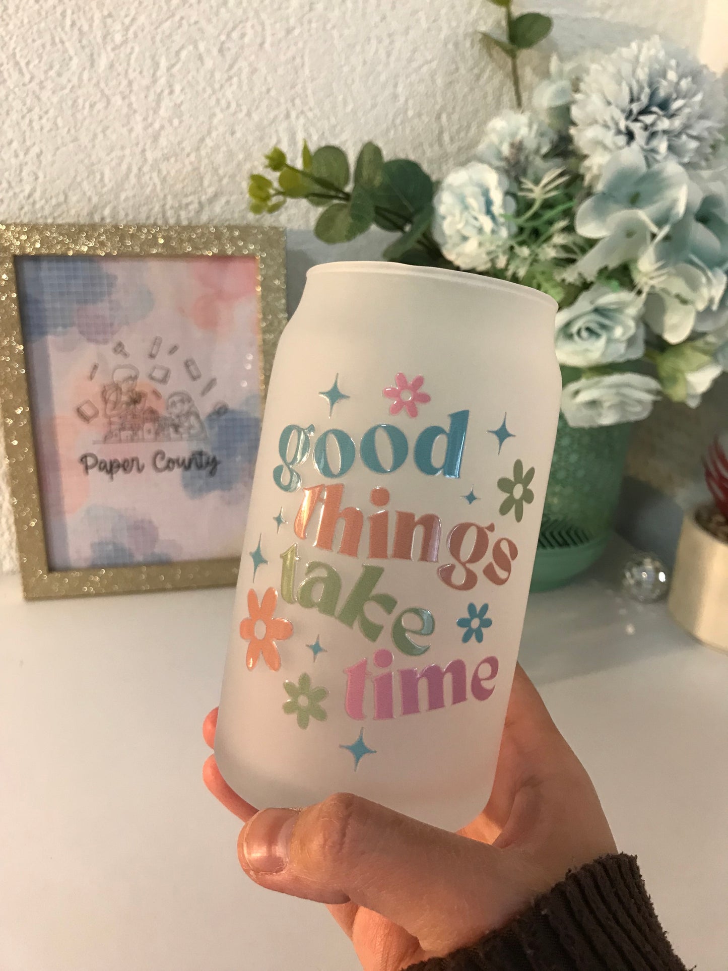 Good Things Take Time Cup