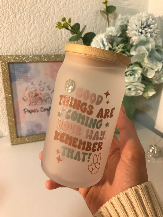 Good Things are Coming Cup