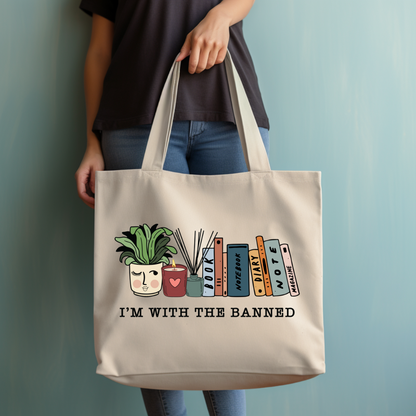 I'm With The Banned Tote Bag