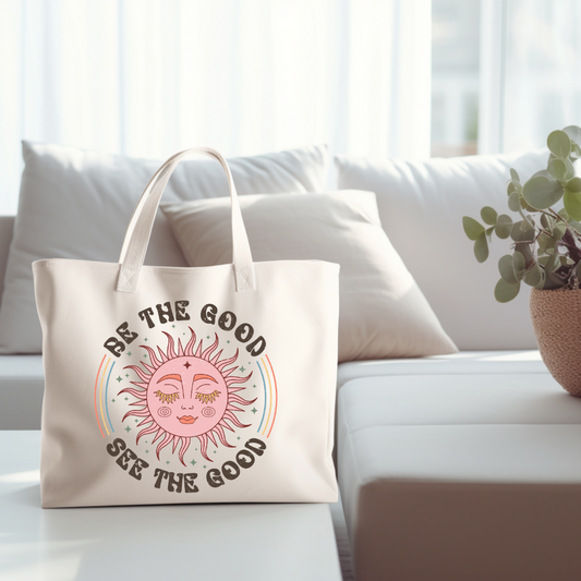 Be The Good Tote Bag