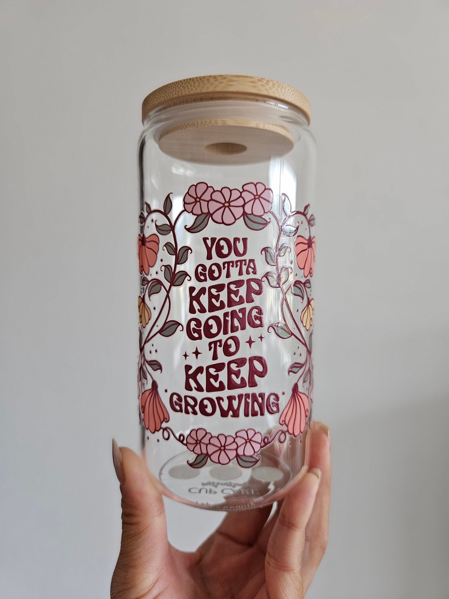 You Gotta Keep Going to Keep Growing Cup